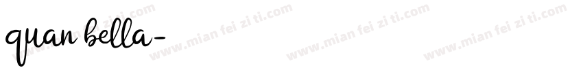 quan bella字体转换
